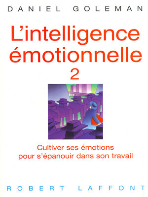 cover image of L'intelligence émotionnelle--Tome 2